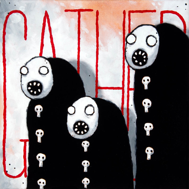 "Gather"- Matthew 18:20